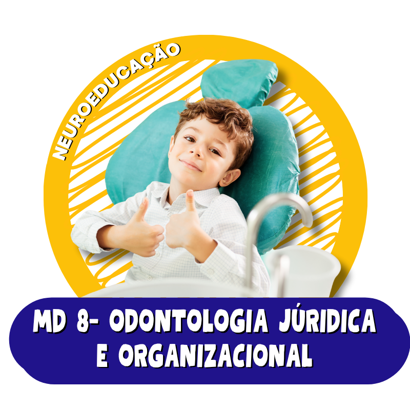 MD 8 - Odontologia Jur&iacute;dica e Organizacional