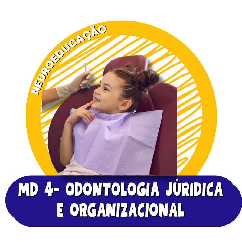 MD4 - Odontologia Jur&iacute;dica e Organizacional