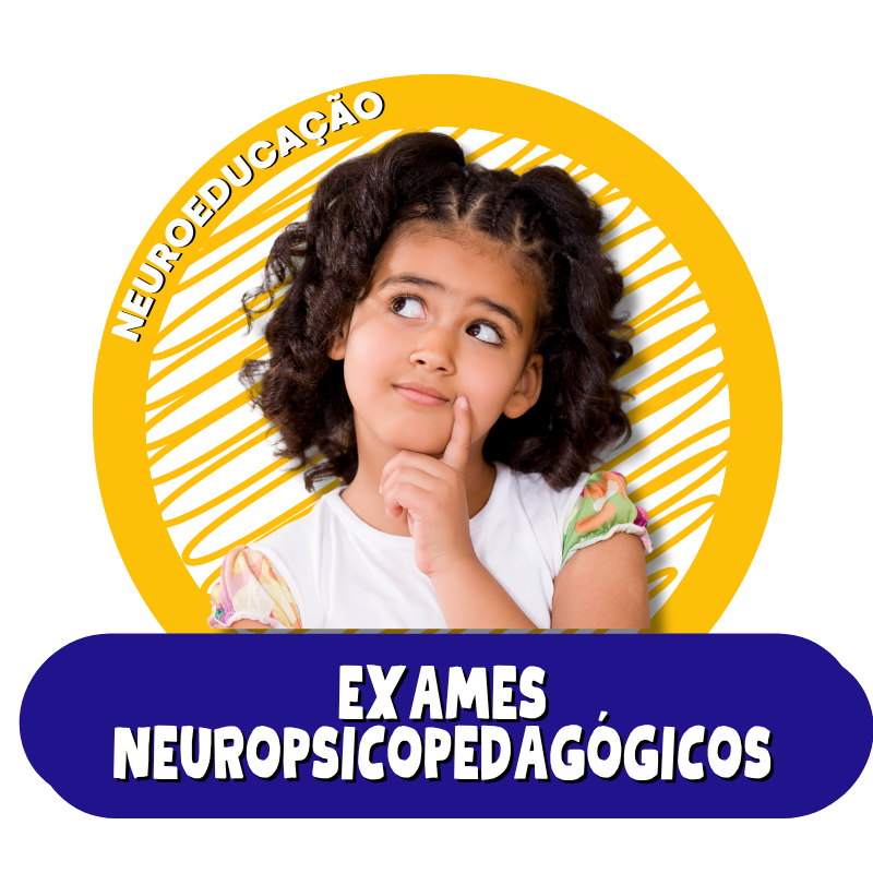  Exames NeuroPsicopedagógicos