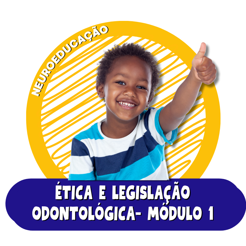 &Eacute;TICA E LEGISLA&Ccedil;&Atilde;O ODONTOL&Oacute;GICA EaD - M&Oacute;DULO 1 