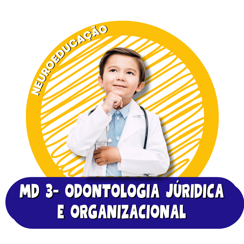MD 3 - Odontologia Jur&iacute;dica e Organizacional