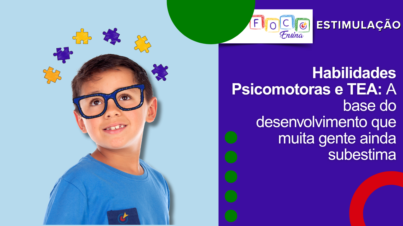 Estimula&ccedil;&atilde;o Psicomotora no Transtorno do Espectro Autista