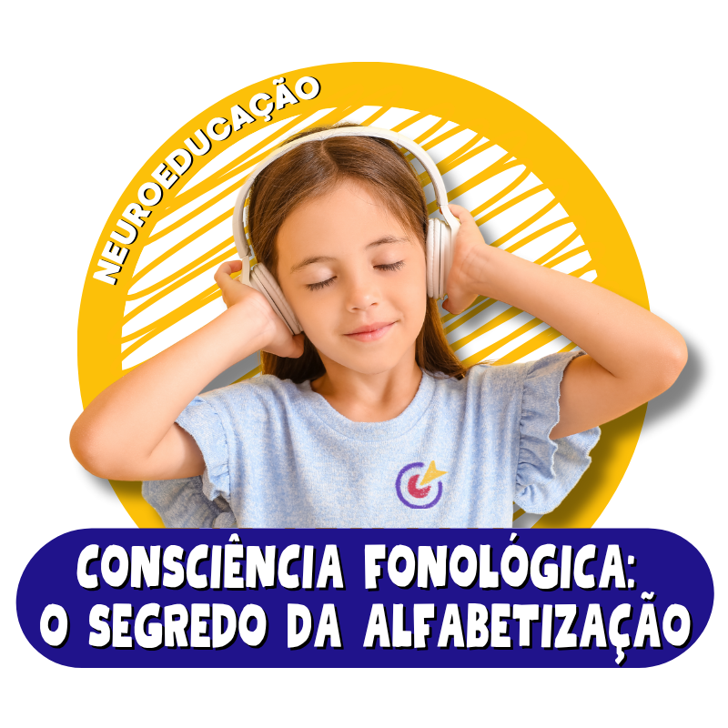 Consciência Fonológica na Educação Infantil